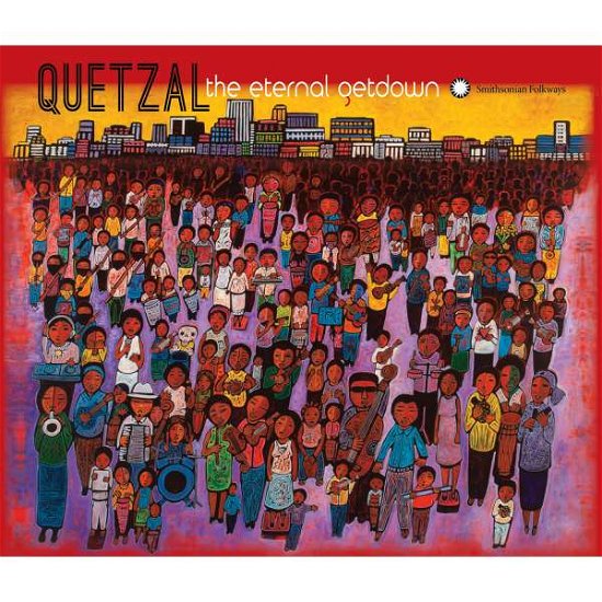 Cover for Quetzal · The Eternal Getdown (CD) (2017)