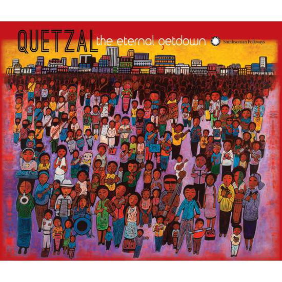 Eternal Getdown - Quetzal - Musik - SMITHSONIAN FOLKWAYS - 0093074057421 - 23. marts 2017