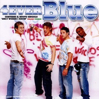 Cover for Blue · 4ever Blue CD (CD) (2005)