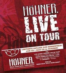 Cover for Hoehner · Hoehner Live on Tour (CD) [Limited edition] (2010)