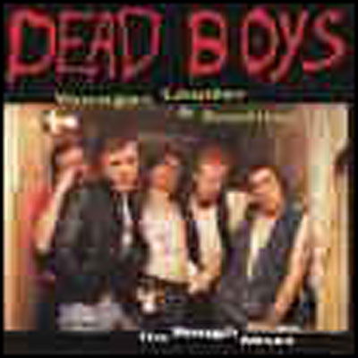 Younger, Louder, & Snottier - Dead Boys - Music - Bomp! Records - 0095081406421 - 