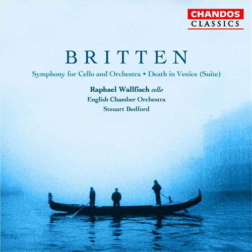 Cello Symphony / Death in Venice Suite - Corina Belcea, Axel Schacher, - Muzyka - CHANDOS - 0095115127421 - 15 listopada 2004