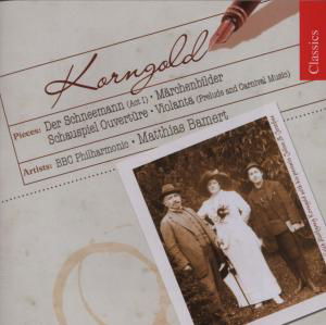 Cover for E.W. Korngold · Schauspiel Overture / March (CD) (2007)
