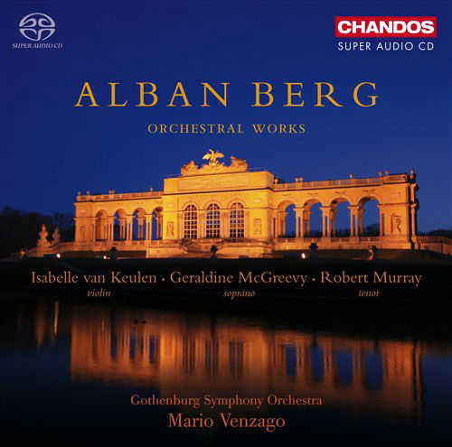 Orchestral Works - A. Berg - Musikk - CHANDOS - 0095115507421 - 24. mars 2009