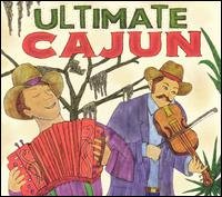 Cover for Ultimate Cajun / Various (CD) (2002)