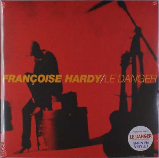 Cover for Francoise Hardy · Le Danger (LP) [Standard edition] (2017)