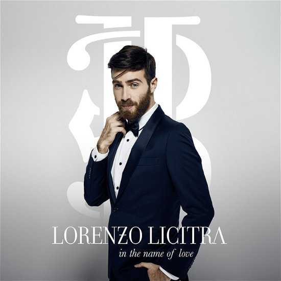 Cover for Lorenzo Licitra · In the Name of Love (CD) [EP edition] (2017)
