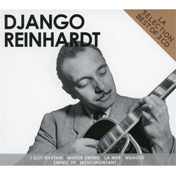 La selection - Django Reinhardt - Muziek - Catalogue Music Group - 0190759479421 - 30 augustus 2019