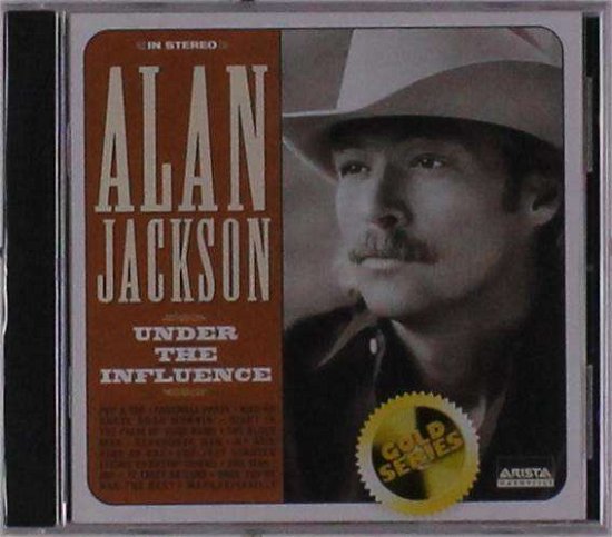 Cover for Alan Jackson · Under the Influence (CD) (2019)