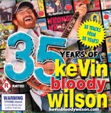 Cover for Kevin Bloody Wilson · 35 Years of Kevin Bloody Wilso (CD) (2019)
