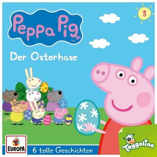 Cover for Peppa Pig Hörspiele · 003/der Osterhase (Und 5 Weitere Geschichten) (CD) (2020)