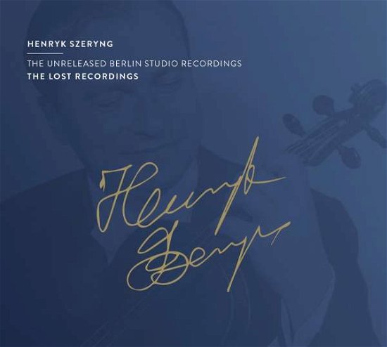 Unreleased Berlin Studio Recordings - Henryk Szeryng - Musik - THE LOST RECORDINGS - 0196587027421 - 29 april 2022