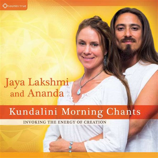 Cover for Lakshmi, Jaya &amp; Ananda · Kundalini Morning Chants (CD) (2016)