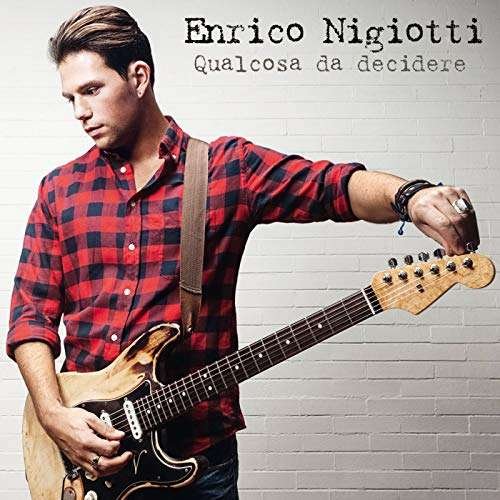 Cover for Enrico Nigiotti · Qualcosa Da Decidere (CD) (2015)