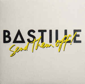 Cover for Bastille - Send Them Off! (LP) (2016)