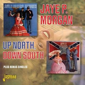 Cover for Jaye P. Morgan · Up North, Down South. Plus 6 Bonus Singles (CD) (2012)