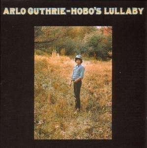 Cover for Arlo Guthrie · Hobos Lullaby (CD) (2005)