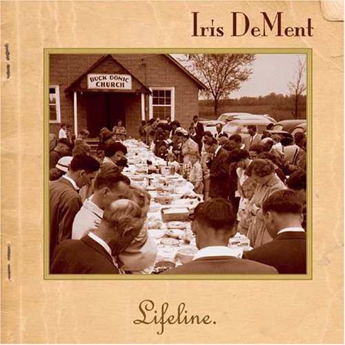 Lifeline - Iris Dement - Muziek - FOLK - 0606673100421 - 19 januari 2016