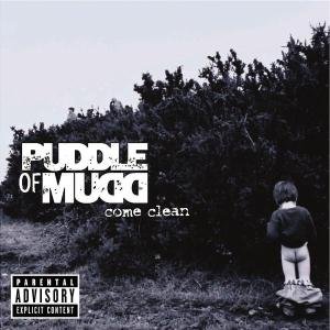 Cover for Puddle of Mud · Come Clean (CD) [New edition] [Repackaged] (2005)