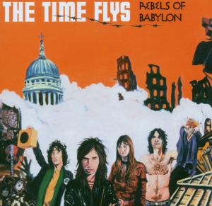 Cover for Time Flys · Rebels of Babylon (CD) (2007)