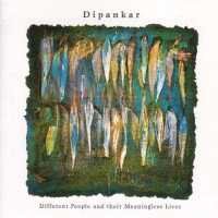 Cover for Dipankar Shome · Different People And Thei (CD) (1999)