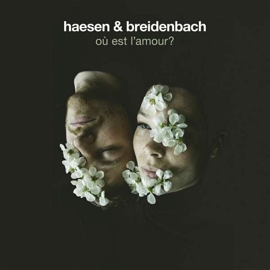 Cover for Haesen &amp; Breidenbach · Ou Est L'amour (CD) (2021)