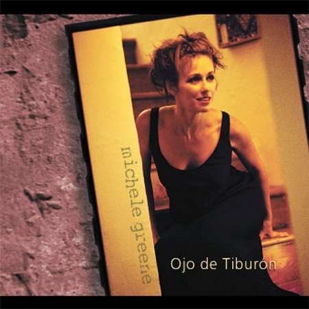Cover for Michele Greene · Ojo De Tiburon (Eye Of The Shark) (CD) (2002)