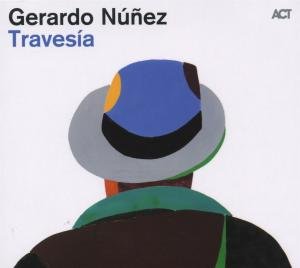 Cover for Gerardo Nunez · Travesia (CD) (2012)