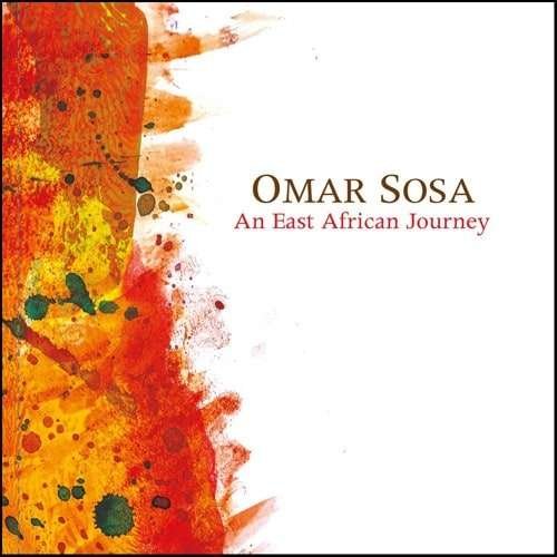 Cover for Omar Sosa · An East African Journey (CD) (2020)