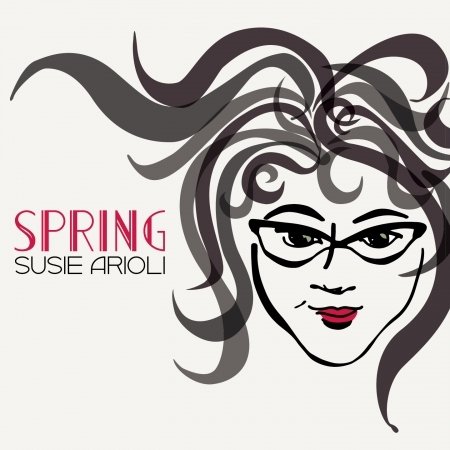 Cover for Susie Arioli · Spring (CD) (2021)