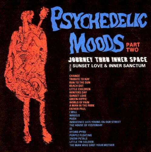 Psychedelic Moods  Part Two - Sunset Love  Inner Sanctum - Music - Cicadelic Records - 0619981313421 - June 28, 2024