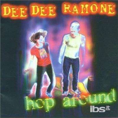 Cover for Dee Dee Ramone · Hop Around (CD) (2004)