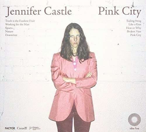 Cover for Jennifer Castle · Pink City (CD) (2014)