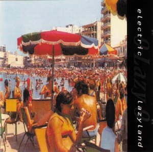 Cover for 9 Lazy 9 · Electric Lazyland (CD) (2003)