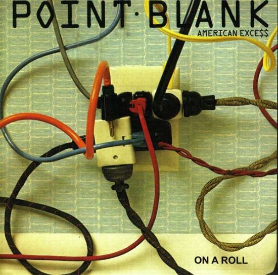 Cover for Point Blank · American Express/On A Rol (CD) (1990)