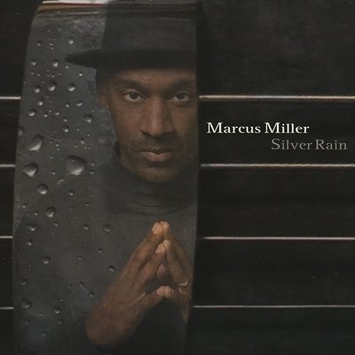 Cover for Marcus Miller · Silver Rain (CD) (2022)