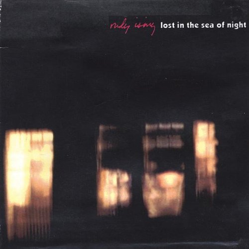 Cover for Rudy Ising · Lost in the Sea of Night (CD) (2003)