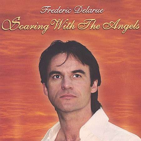 Cover for Frederic Delarue · Soaring with the Angels (CD) (2005)