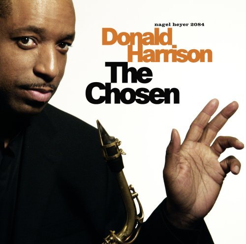 Cover for Donald Harrison · Chosen (CD) (2011)