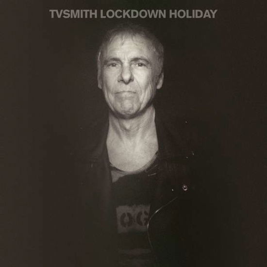 Lockdown Holiday - TV Smith - Musikk -  - 0652450768421 - 27. november 2020