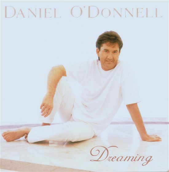 Cover for Daniel O'donnell - Dreaming (CD) (1901)