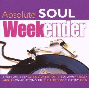 Absolute Soul Weekender - V/A - Musiikki - CRIMSON - 0654378046421 - maanantai 3. tammikuuta 2011