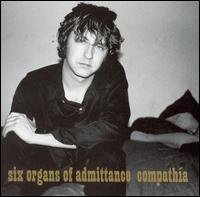 Cover for Six Organs of Admittance · Compathia (CD) (2003)