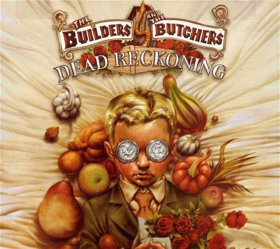 Cover for Builders &amp; the Butchers · Dead Reckoning (CD) (2013)