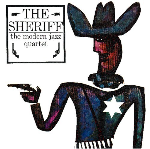 Cover for Modern Jazz Quartet · Sheriff (CD) (2005)
