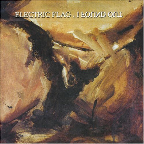 Cover for Electric Flag · I Found Out (CD) (2008)