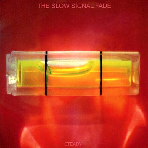 Cover for Slow Signal Fade · Steady (CD) (2006)