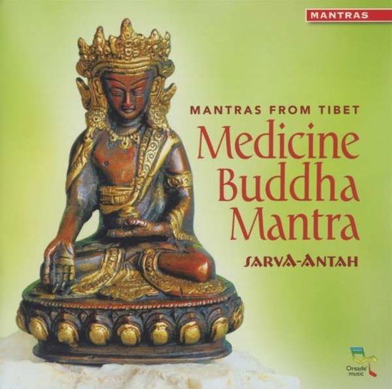 Cover for Sarva-Antah · Medicine Buddha Mantra (CD) (2012)