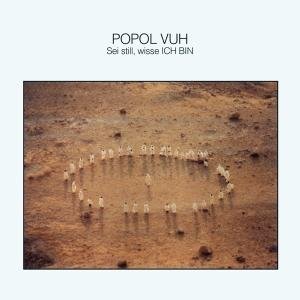 Cover for Popol Vuh · Sei Still Wisse Ich Bin (CD) [Bonus Tracks edition] (2017)