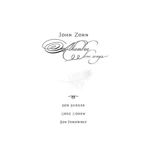 Cover for John Zorn · Alhambra Love Songs (CD) (2009)